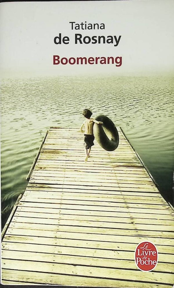 Boomerang - Tatiana de Rosnay - 2010 - livre