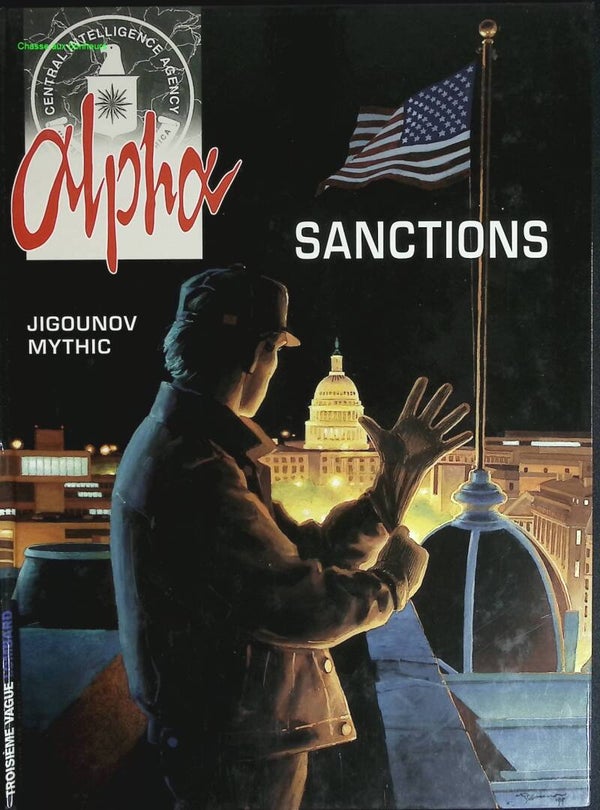Alpha, tome 5 - Sanctions - Iouri Jigounov, Mythic - 2000 - livre BD