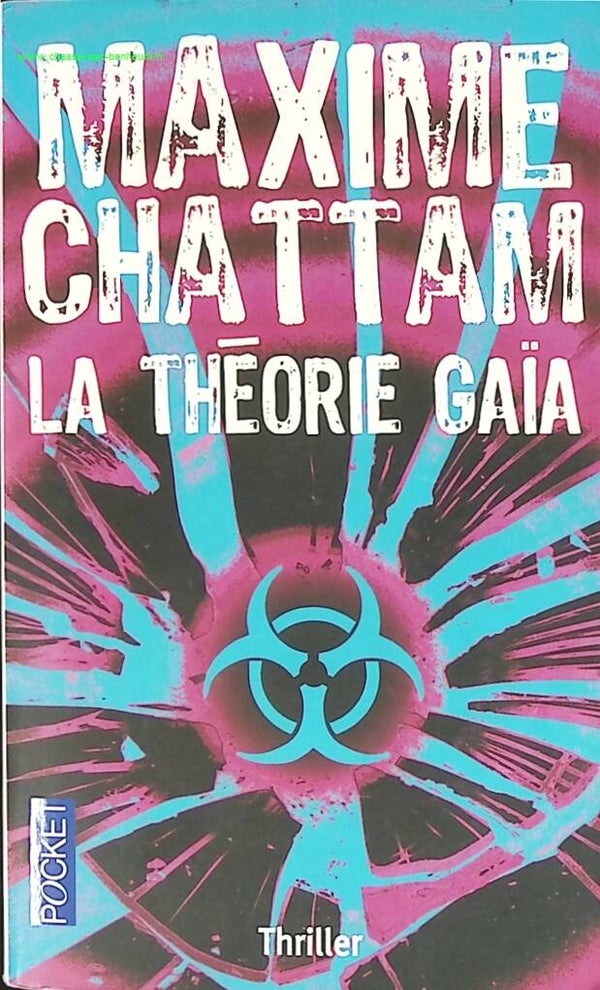 La Théorie Gaïa - Maxime Chattam - livre
