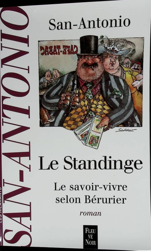 Le Standinge - Le Savoir-Vivre Selon Bérurier - San-Antonio - 1999 - livre