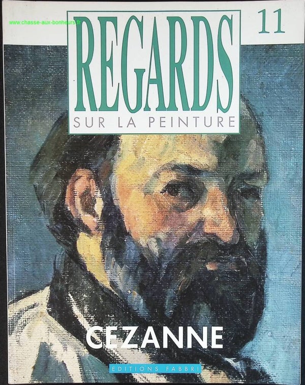 Cezanne - Regards sur la peinture - n° 11 - revue magazine