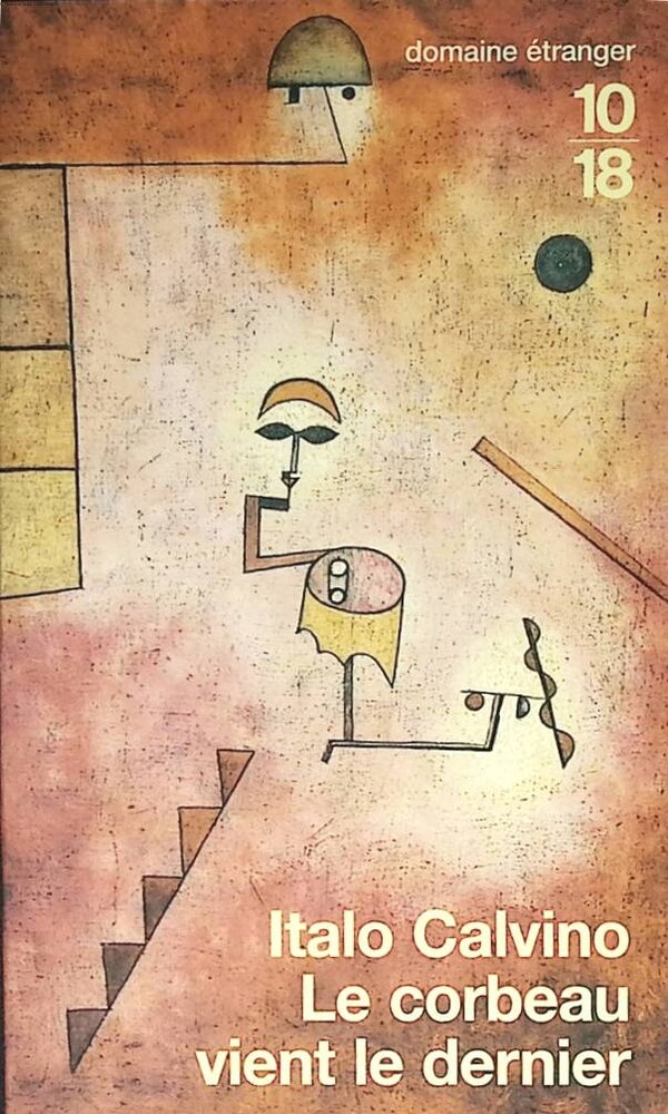 Le Corbeau vient le dernier - Italo Calvino - 2002 - livre