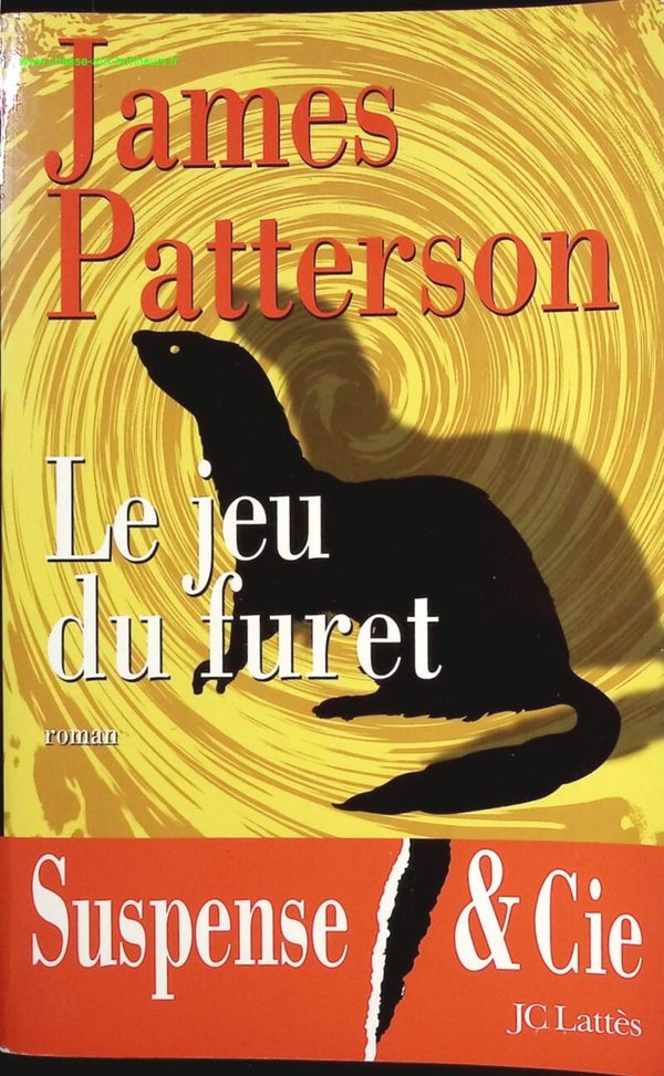 Le jeu du furet - James Patterson - Livre