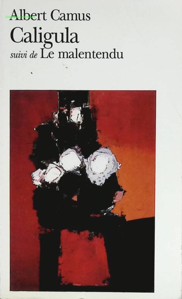 Caligula suivi de Le malentendu - Albert Camus - 1997 - livre