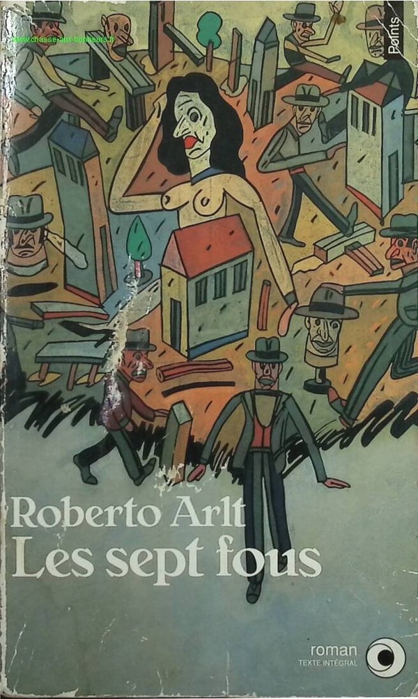 Les Sept fous - Roberto Arlt - livre