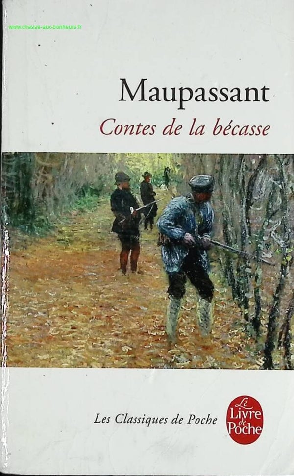 Contes de la bécasse - Guy de Maupassant - livre