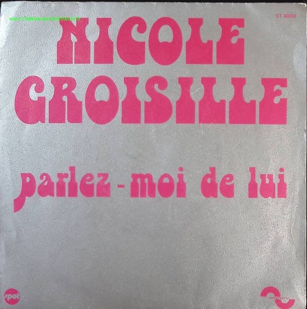Parlez moi de lui - Nicole Croisille - disque vinyle 45 tours