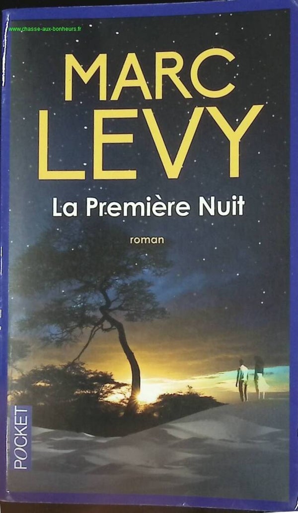 La Première Nuit - Marc Levy - livre