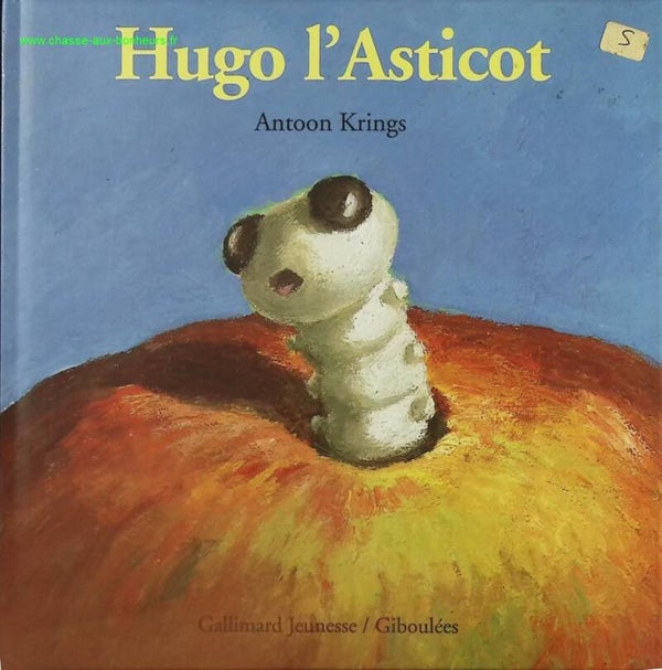 Hugo l'Asticot - Antoon Krings - Livre