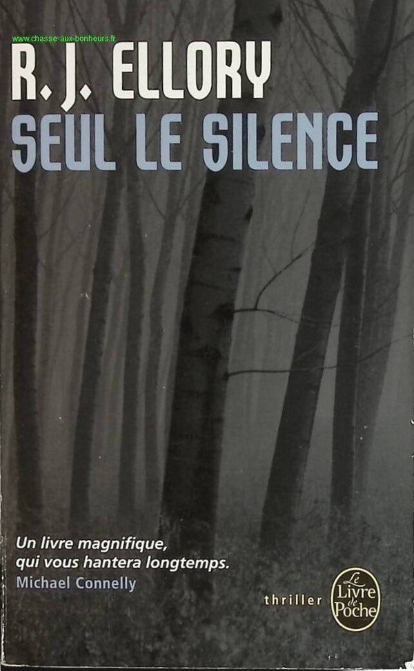 Seul le silence - R. J. Ellory - livre