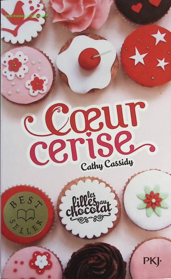 Les Filles Au Chocolat - Tome 1 - Coeur Cerise - Cathy Cassidy - livre