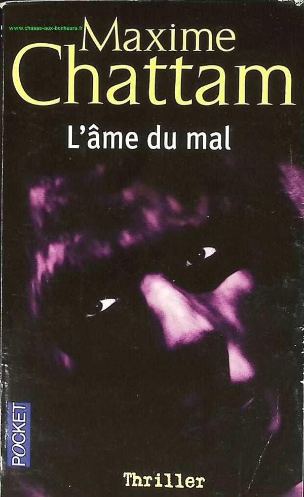 L'Ame du mal - Maxime Chattam - livre