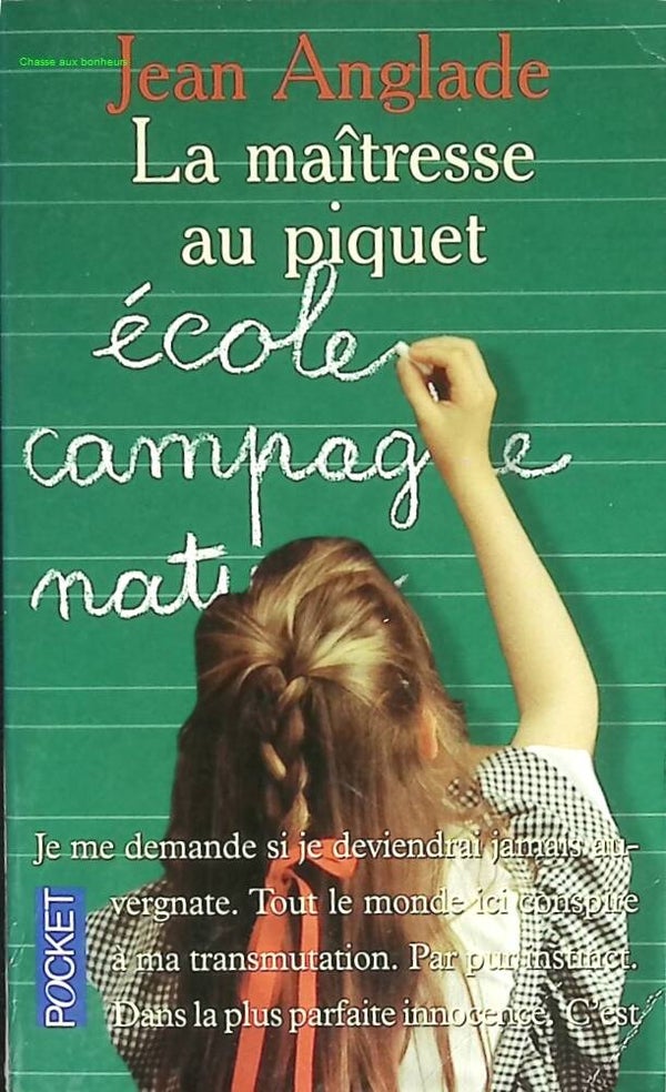 La Maîtresse au piquet - Jean Anglade - livre