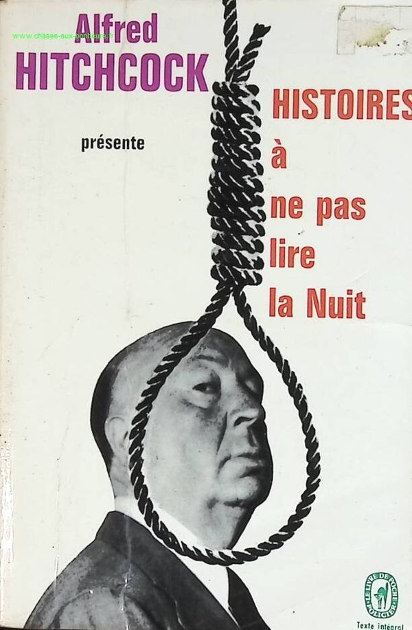 Histoires à ne pas lire la nuit  - Alfred Hitchcock - livre