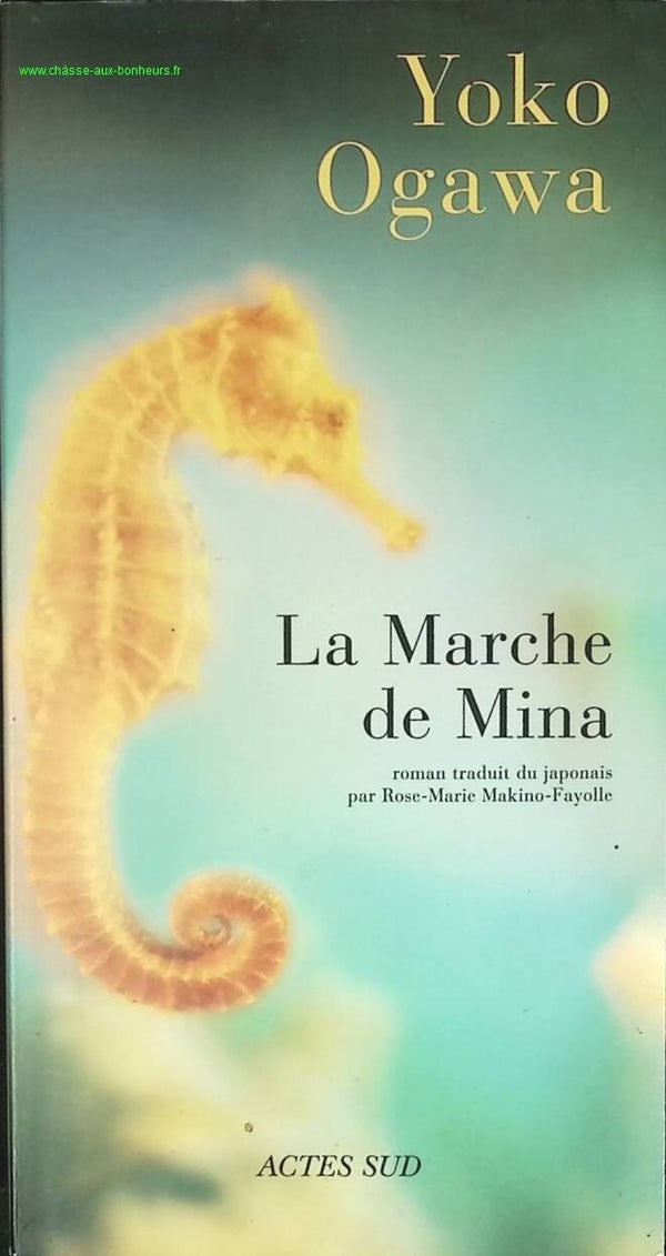 La Marche de Mina - Yôko Ogawa - livre