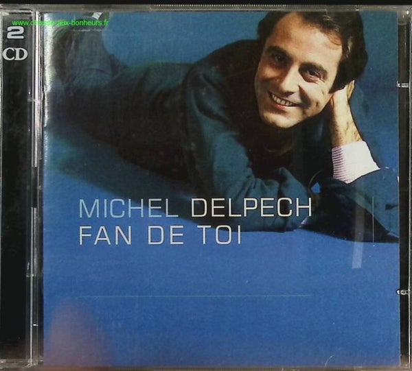 Fan de toi - Michel Delpech - CD