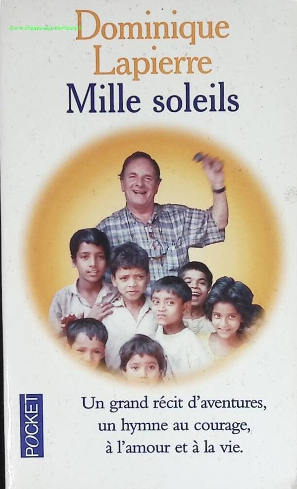 Mille Soleils - Dominique Lapierre - livre