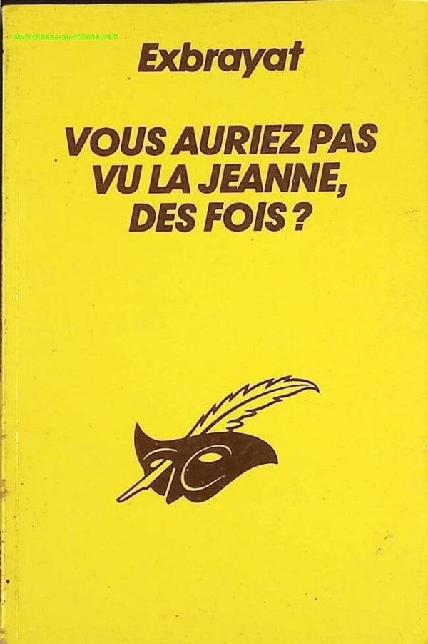 Vous auriez pas vu la Jeanne, des fois ? - Charles Exbrayat - livre