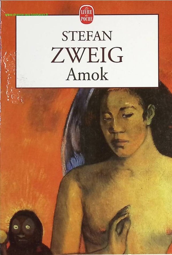Amok - Stefan Zweig - Livre