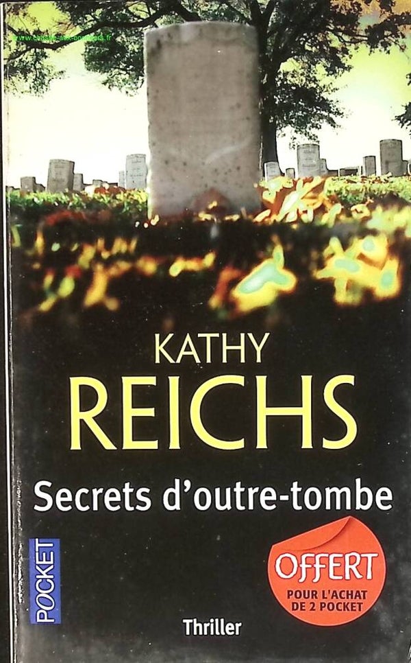 Secrets D'Outre-Tombe - Kathy Reichs - livre