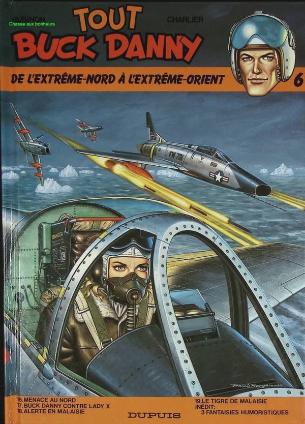 Tout Buck Danny, tome 6 - De l'extrême-nord à l'Extrême-Orient - Jean-Michel Charlier - 1985 - livre BD