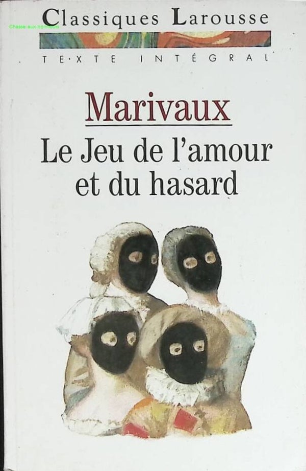 Le Jeu de l'amour et du hasard - Pierre de Marivaux - livre