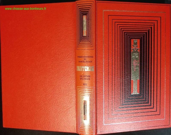 La livrée du crime Fantômas - Allain Marcel Souvestre Pierre - livre