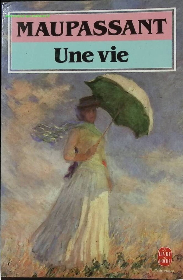 Une Vie - Guy de Maupassant - livre
