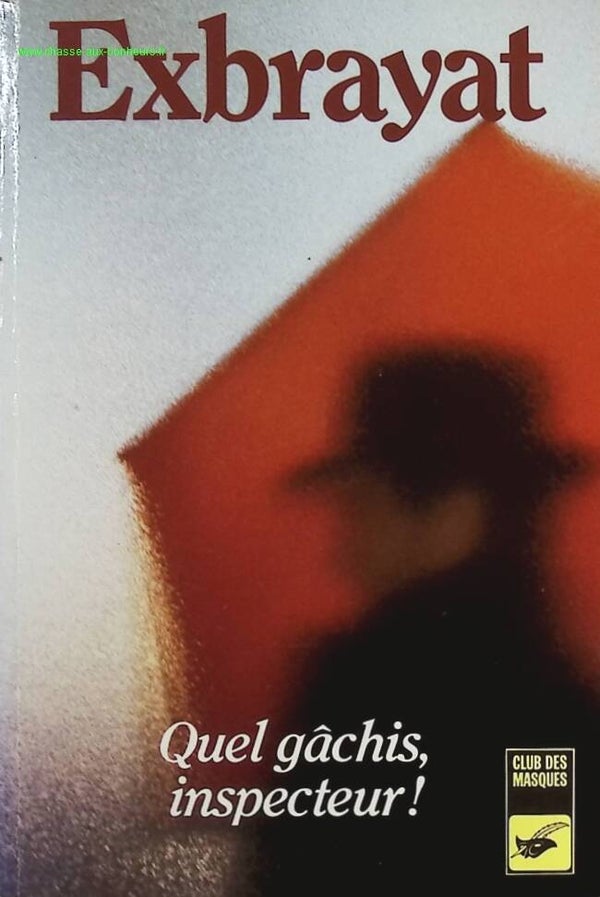 Quel gâchis inspecteur - Charles Exbrayat - Livre
