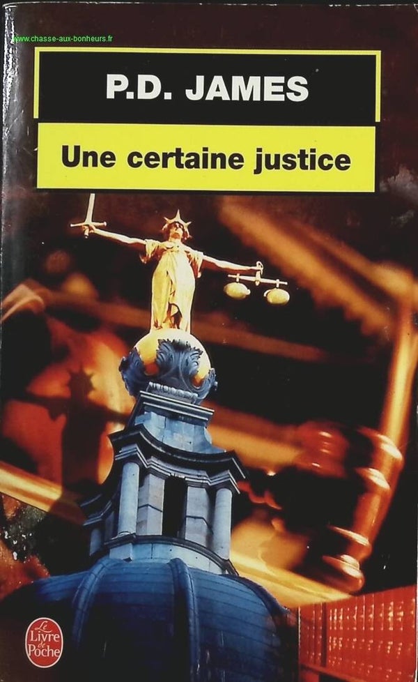 Une Certaine Justice - Phyllis Dorothy James - Livre