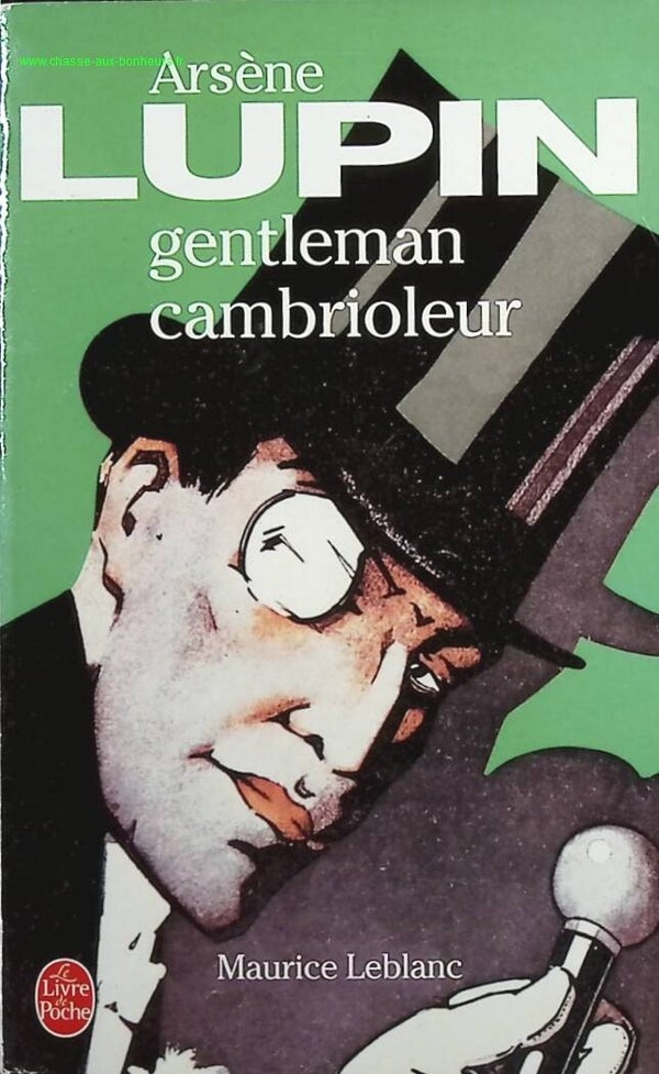 Arsène Lupin, gentleman cambrioleur - Maurice Leblanc - livre