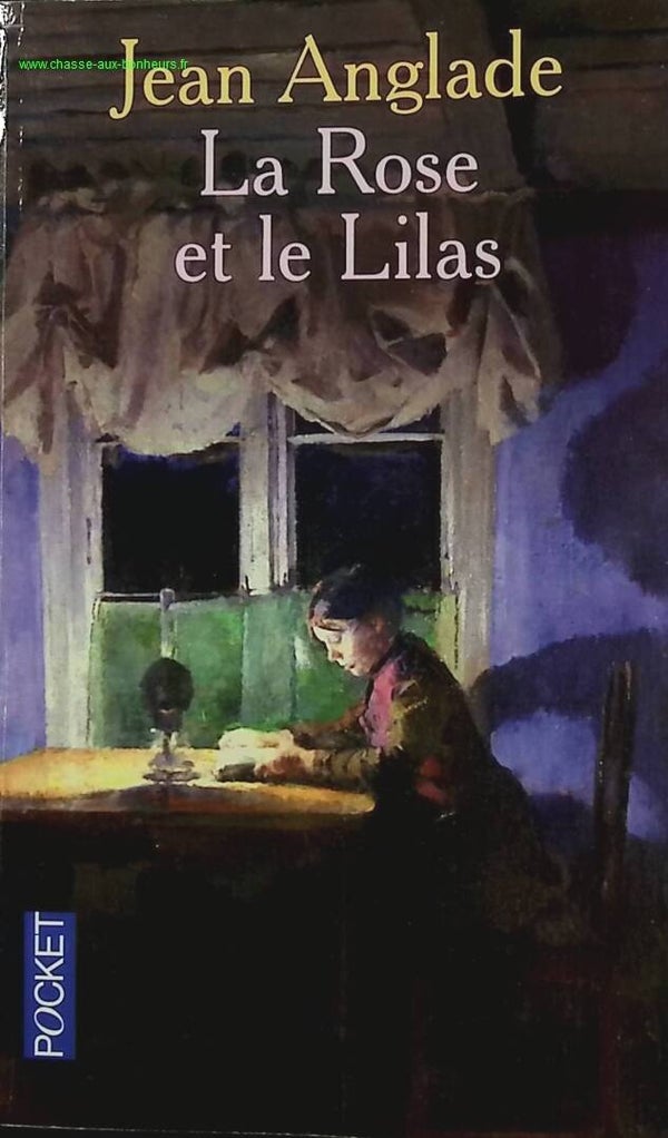 La Rose et le Lilas - Jean Anglade - Livre