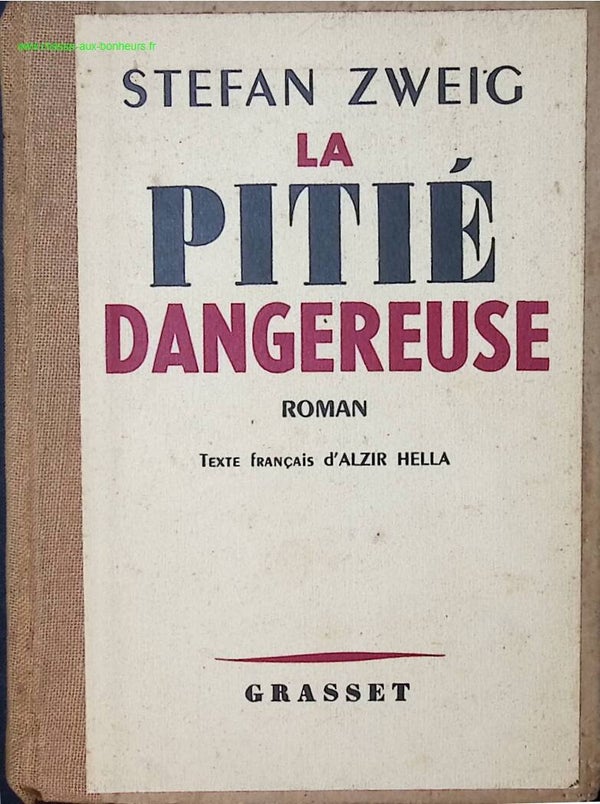 La pitié dangereuse - Stefan Zweig - livre