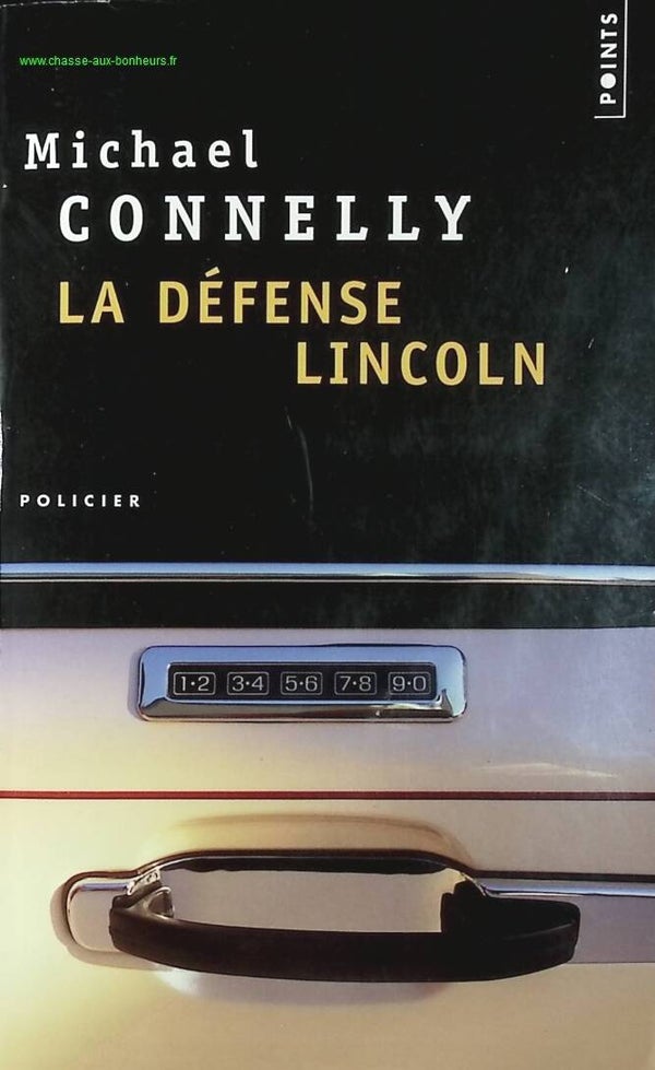La défense Lincoln - Michael Connelly - livre