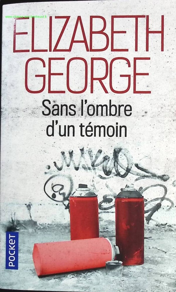Sans l'ombre d'un témoin - Elizabeth George - Livre