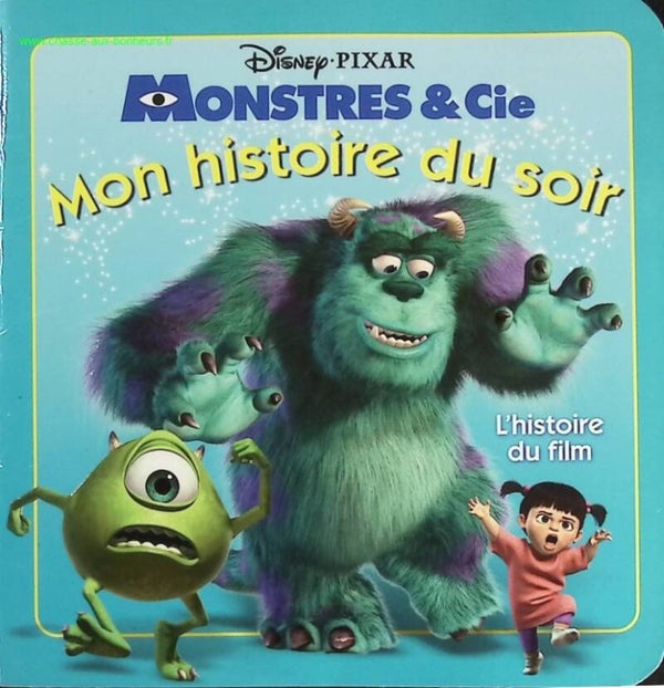 Monstres & Cie mon histoire du soir - Disney Pixar - livre