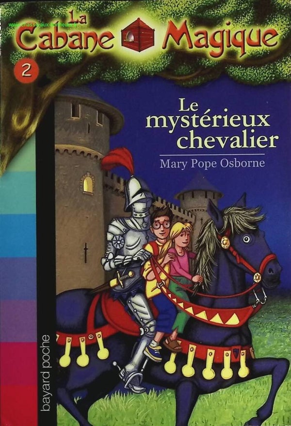 La Cabane Magique - Tome 2 - Le Mystérieux Chevalier - Mary Pope Osborne - livre