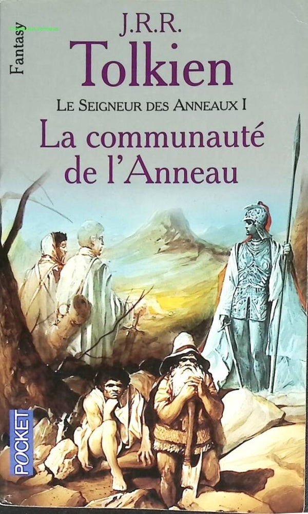 Le Seigneur des Anneaux, tome 1 - La Communauté de l'Anneau - J.R.R. Tolkien - 2000 - livre