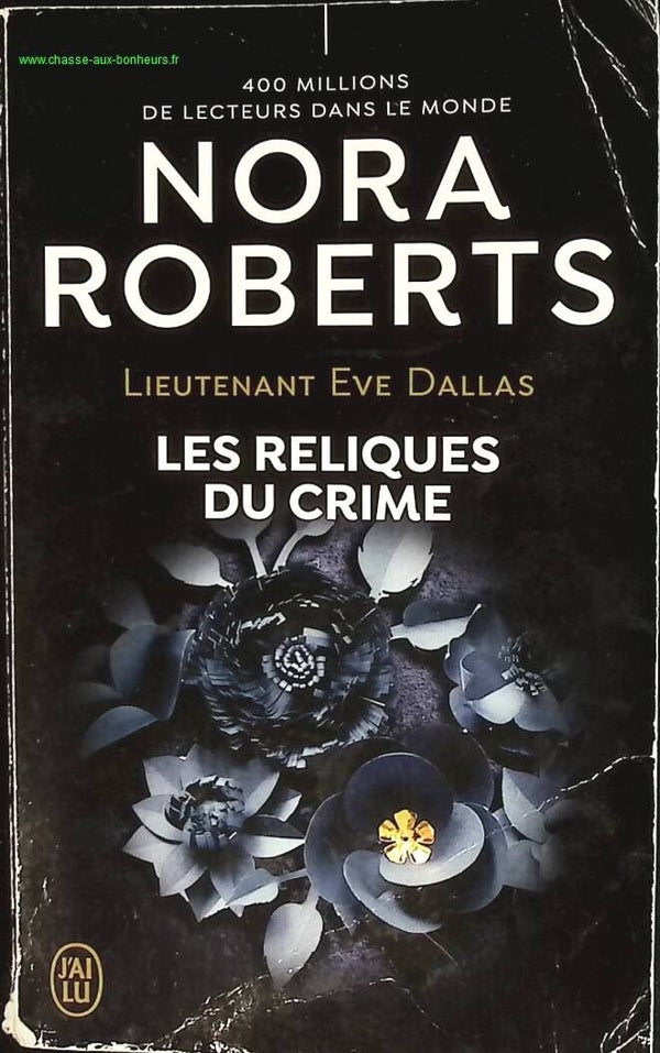 Lieutenant Eve Dallas - Nora Roberts - livre