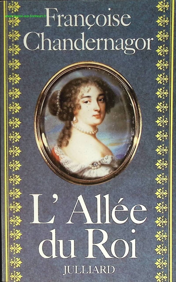 L'Allée du roi - Françoise Chandernagor - livre