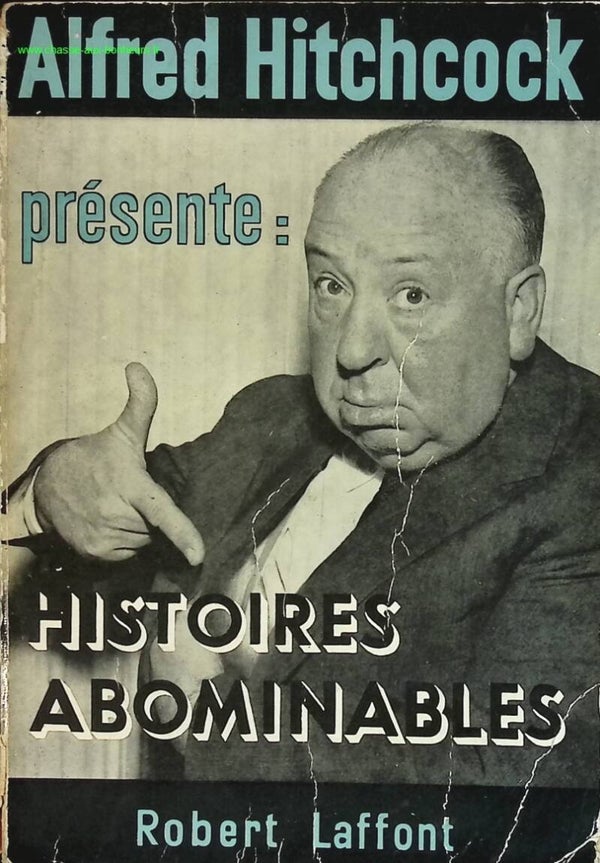 Histoires abominables - Alfred Hitchcock - livre