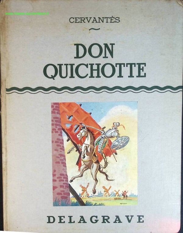 Don Quichotte - Delagrave - Cervantès - livre
