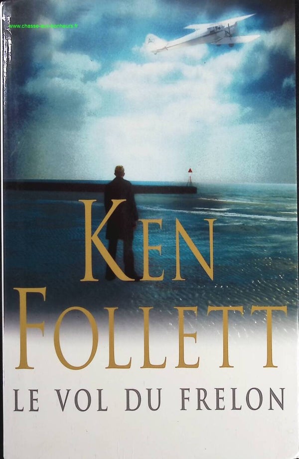Le vol du frelon - Ken Follett - Livre