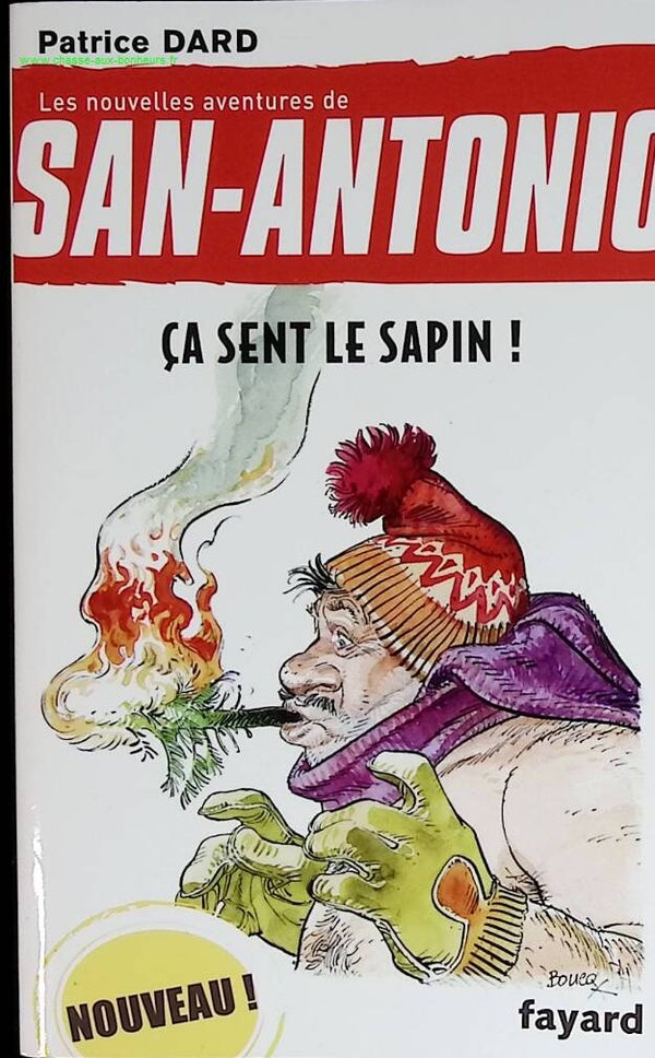 San-Antonio - Tome 20 - Ca Sent Le Sapin ! - Patrice Dard - livre