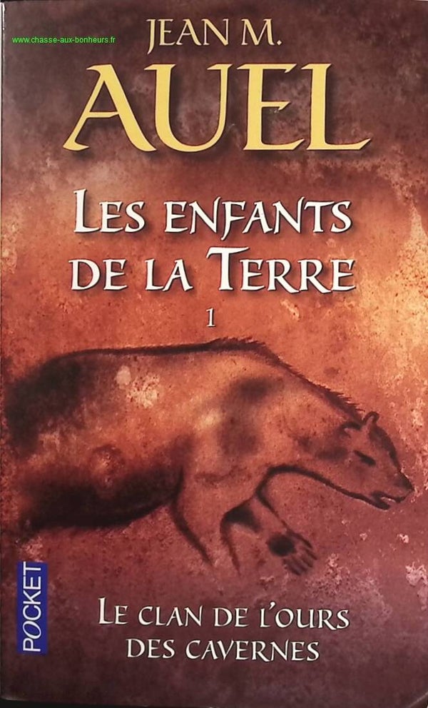 Les Enfants de la terre, tome 1 - Le Clan de l'ours des Cavernes - Jean M. Auel - Livre