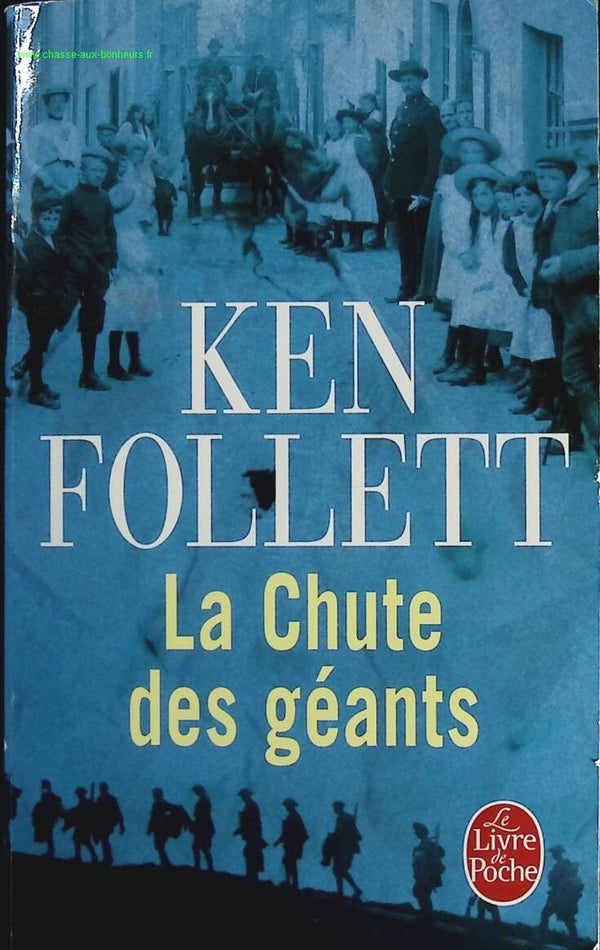 Le siècle, Tome 1 - La chute des géants - Ken Follett - livre