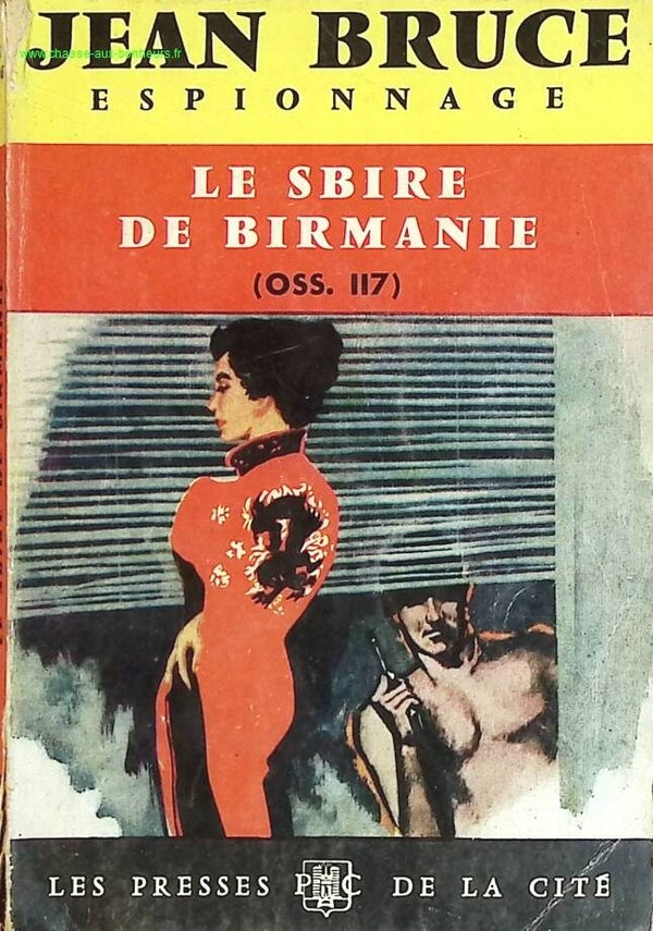Le sbire de Birmanie OSS 117 - Jean Bruce - livre