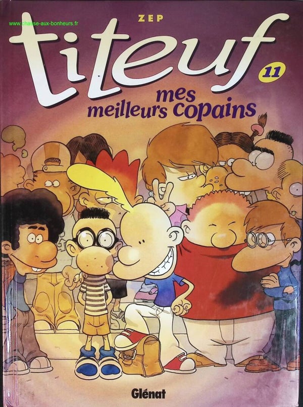 Titeuf - Tome 11 - Mes meilleurs copains - Zep - livre BD