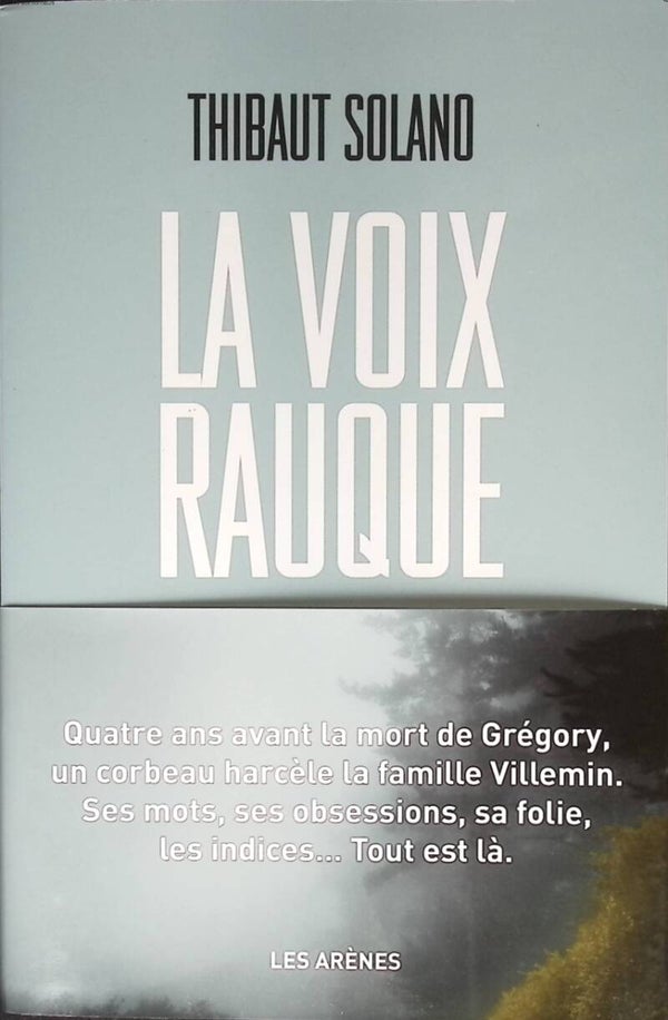 La Voix rauque - Thibault Solano - 2018 - livre