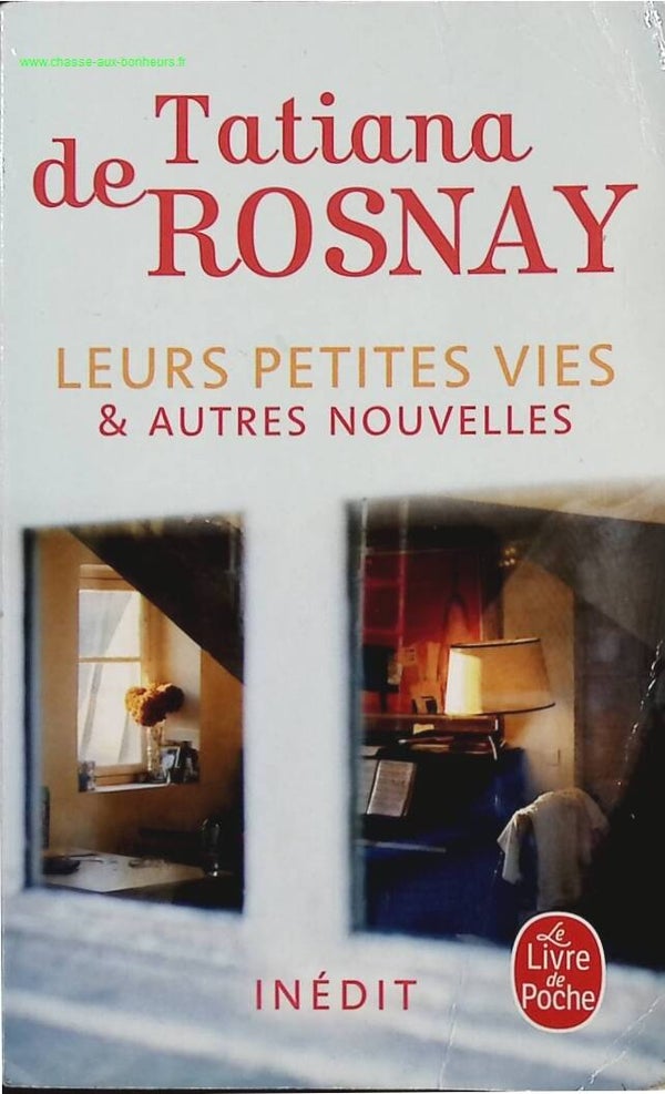 Leurs petites vies - Et autres nouvelles - Tatiana de Rosnay - livre
